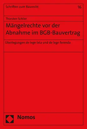 Mängelrechte vor der Abnahme im BGB-Bauvertrag