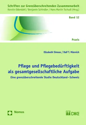 Pflege und Pflegebedürftigkeit als gesamtgesellschaftliche Aufgabe