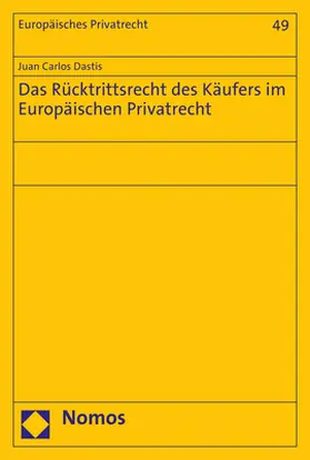 Das Rücktrittsrecht des Käufers im Europäischen Privatrecht