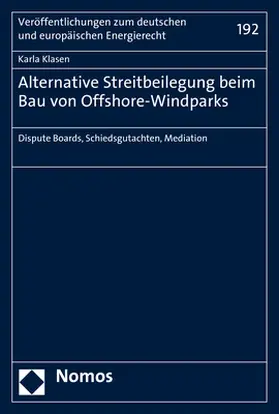 Alternative Streitbeilegung beim Bau von Offshore-Windparks
