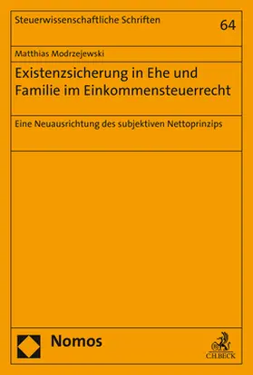 Existenzsicherung in Ehe und Familie im Einkommensteuerrecht