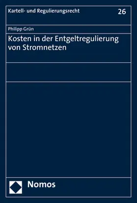 Kosten in der Entgeltregulierung von Stromnetzen