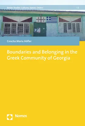 Boundaries and Belonging in the Greek Community of Georgia