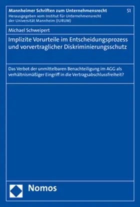 Implizite Vorurteile im Entscheidungsprozess und vorvertraglicher Diskriminierungsschutz