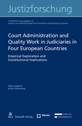 Court Administration and Quality Work in Judiciaries in Four European Countries