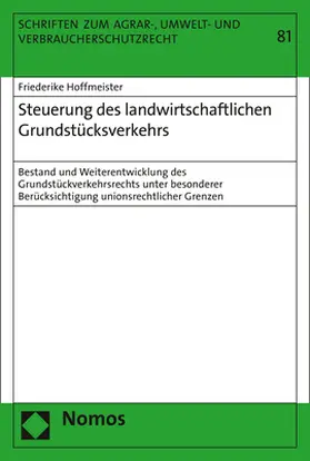 Steuerung des landwirtschaftlichen Grundstücksverkehrs