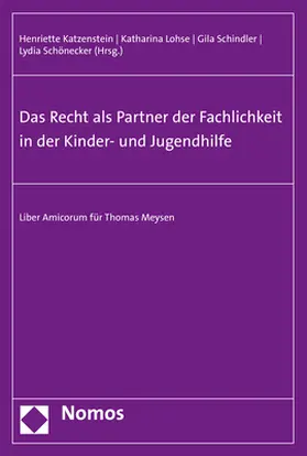 Das Recht als Partner der Fachlichkeit in der Kinder- und Jugendhilfe