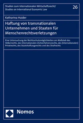 Haftung von transnationalen Unternehmen und Staaten für Menschenrechtsverletzungen