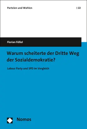 Warum scheiterte der Dritte Weg der Sozialdemokratie?