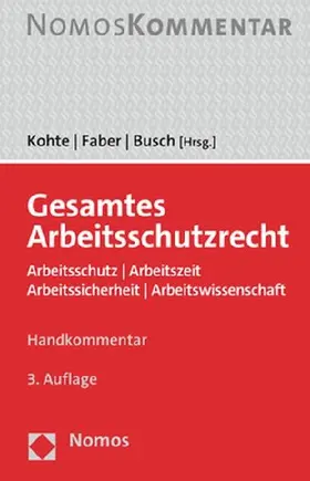 Gesamtes Arbeitsschutzrecht