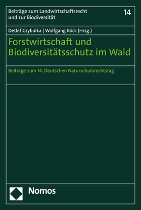 Forstwirtschaft und Biodiversitätsschutz im Wald
