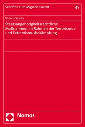 Staatsangehörigkeitsrechtliche Maßnahmen im Rahmen der Terrorismus- und Extremismusbekämpfung