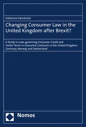 Changing Consumer Law in the United Kingdom after Brexit?
