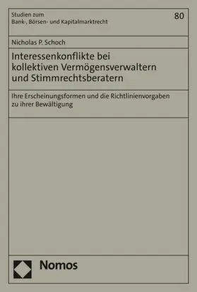 Interessenkonflikte bei kollektiven Vermögensverwaltern und Stimmrechtsberatern