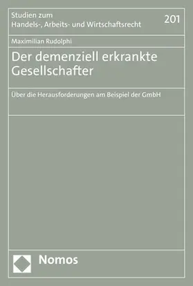 Der demenziell erkrankte Gesellschafter