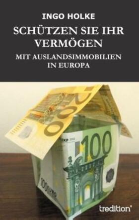 SCHÜTZEN SIE IHR VERMÖGEN