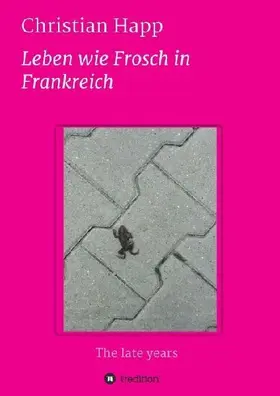 Leben wie Frosch in Frankreich