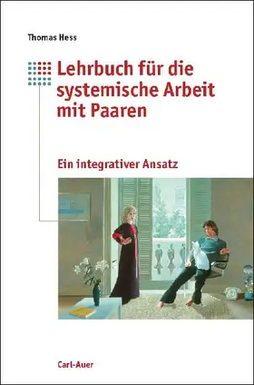 Lehrbuch für die systemische Arbeit mit Paaren
