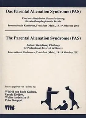 Das Parental Alienation Syndrome (PAS)  / The Parental Alienation Syndrome (PAS)