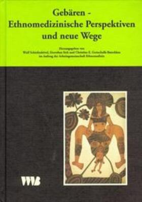 Gebaeren Ethnomedizinische Perspektiven