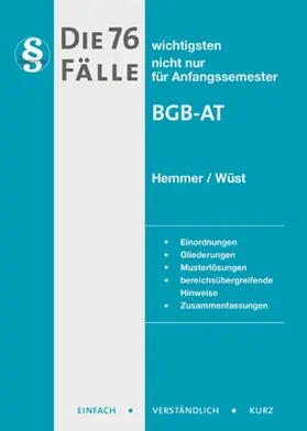 Die 76 wichtigsten Fälle BGB AT