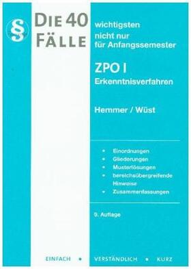 Die 40 wichtigsten Fälle ZPO I