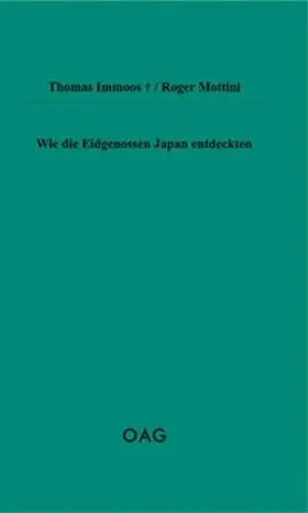 Wie die Eidgenossen Japan entdeckten