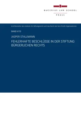 Fehlerhafte Beschlüsse in der Stiftung bürgerlichen Rechts