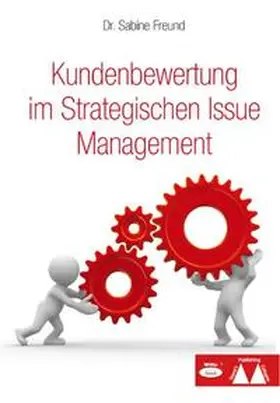 Kundenbewertung im Strategischen Issue Management
