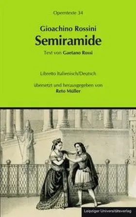 Gioachino Rossini: Semiramide (Semiramis)