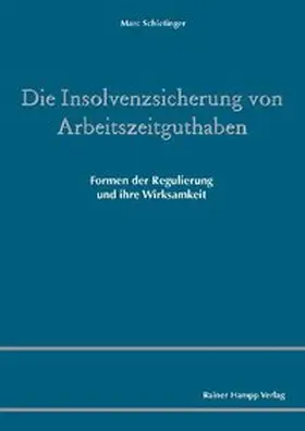 Die Insolvenzsicherung von Arbeitszeitguthaben