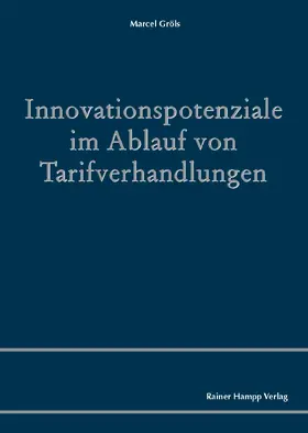 Innovationspotenziale im Ablauf von Tarifverhandlungen