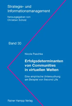 Erfolgsdeterminanten von Communities in virtuellen Welten