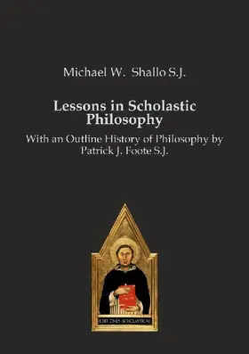 Lessons in Scholastic Philosophy