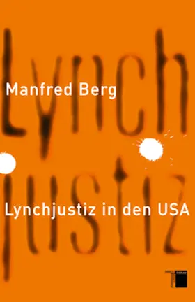 Lynchjustiz in den USA