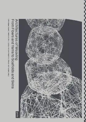 Architectures of Weaving