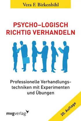 Psycho-Logisch richtig verhandeln