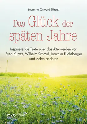 Das Glück der späten Jahre