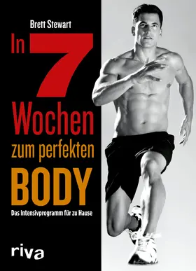 In 7 Wochen zum perfekten Body