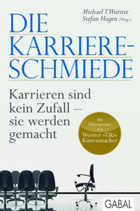 Die Karriere-Schmiede