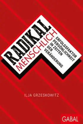 Radikal menschlich