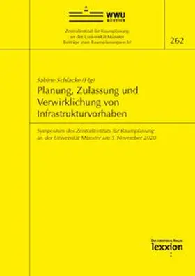 Planung, Zulassung und Verwirklichung von Infrastrukturvorhaben