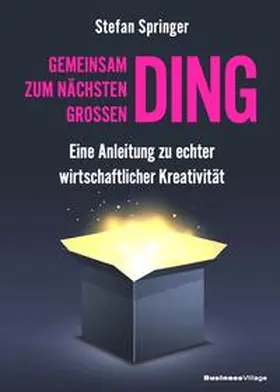Gemeinsam zum nächsten großen Ding