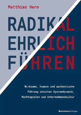 Radikal ehrlich führen