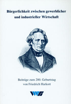 Bürgerlichkeit zwischen gewerblicher und industrieller Wirtschaft
