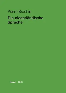 Die niederländische Sprache