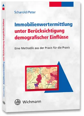 Immobilienwertermittlung unter Berücksichtigung demografischer Einflüsse