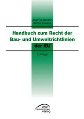 Handbuch zum Recht der Bau- und Umweltrichtlinien der EU