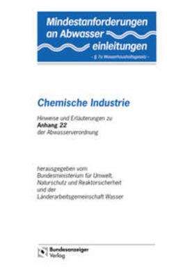 Mindestanforderungen an das Einleiten von Abwasser in Gewässer Anhang 22 "Chemische Industrie"