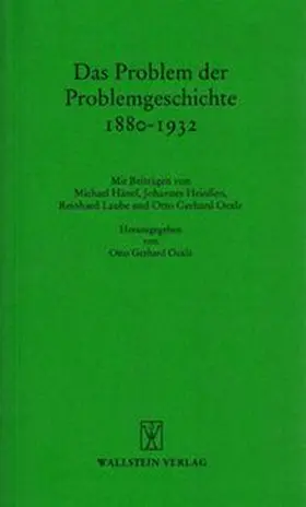 Das Problem der Problemgeschichte 1880 - 1932